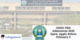 GNDU PhD Admissions 2025 Open